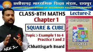 CG BOARD Class 8 Math Chapter 1 Square and Cube | Example 1 to 4 | Genius Academy