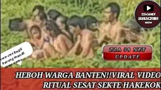 VIRAL VIDEO RITUAL ALIRAN SESAT HAKEKOK DI BANTEN - MEREKA MANDI BARENG DI RAWA