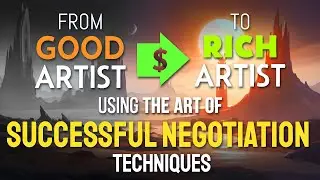 How To Negotiate Successfully & Communicate Effectively (For ARTISTS) | PODCAST | Part 2