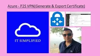 Azure - P2S VPN(Generate & Export Certificate)