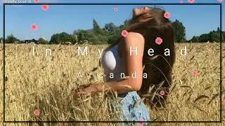 Arcanda - In My Head |Copyright Free| (Infinity Sound)