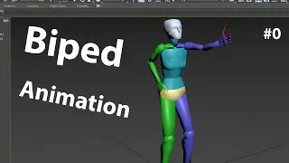 Как сделать 🙋 Biped !! 3D MAX tutorial Animation сделать ПРОСТО Анимация  Урок по 3D MAX Fallout