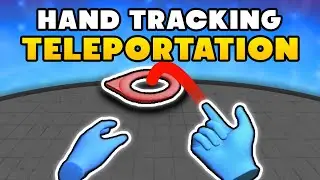 Hand Tracking Teleportation - Unity XR Toolkit Tutorial