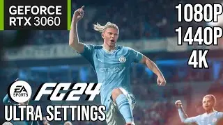 EA Sports FC 24 (FIFA 24) | RTX 3060 12GB (1080p, 1440p, 4K Ultra Settings)