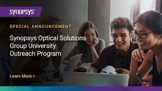 Synopsys Optical Solutions Group University Outreach Program | Synopsys