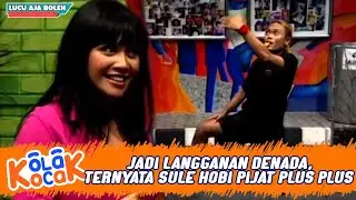 JADI LANGGANAN DENADA, TERNYATA SULE HOBI PIJAT PLUS PLUS - KOLAK KOCAK