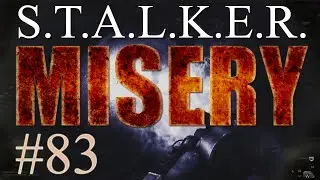 Stalker Misery 2.1.1 DM walkthrough 83: Mischievous Poltergeists