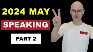 𝟐𝟎𝟐𝟒 𝐌𝐀𝐘 𝐈𝐄𝐋𝐓𝐒 𝐒𝐏𝐄𝐀𝐊𝐈𝐍𝐆 𝐐𝐔𝐄𝐒𝐓𝐈𝐎𝐍𝐒 | 𝐏𝐀𝐑𝐓 𝟐