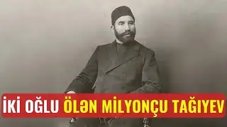 HACI ZEYNALABİDİN TAĞIYEVİN FACİƏVİ HƏYATI