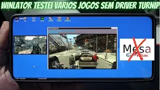 WINLATOR TESTEI MAIS JOGOS (GTA IV COD4 PES2014) NO POCO X6 MESMO SEM DRIVER TURNIP!