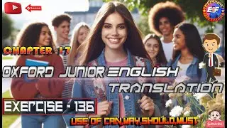exercise 136 junior english translation | Exercise 136 how to translate hindi to english\ Aatish Sir