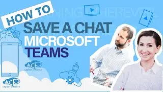 Microsoft Teams : Online Academy - How to Save A Chat