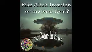 Episode 49: Fake Alien Invasion or the Real Deal? Mysterious Drones, UFO Sightings, and Telepathi...