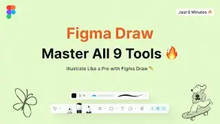 “Figma Draw is HERE! Master All 9 Tools in Just 6 Minutes 🔥”