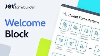 Building Better WordPress Forms: A Complete Guide to JetFormBuilder Welcome Block