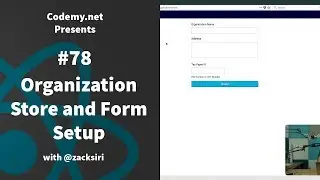 React: Organization Store and Form Setup - [078]