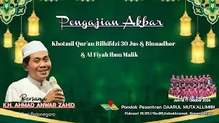 🔴 LIVE KH ANWAR ZAHID  HAFLAH AKHIRUSSANAH MAULIDURRASUL & KHOTMIL QUR'AN PONPES DARUL MUTA'ALIMIIN