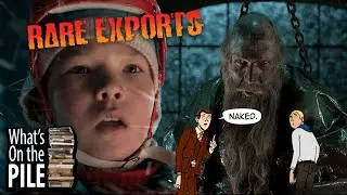 What's on the Pile - Rare Exports, Jenner hates Willy Wonka