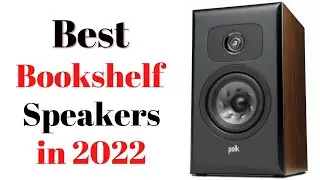 Top 7 BEST Bookshelf Speakers of [2022]