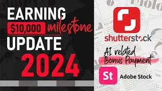 Shutterstock Earning Milestone $10,000 | Adobe Stock Bonus Payment | Important Updates