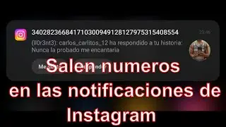 #Instagram salen numeros en las notificaciones en vez nicks o nombres