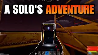 A Solo’s Adventure - Rust Console Edition