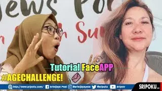 FaceApp Aplikasi Merubah Wajah Jadi Tua | AGE CHALLENGE |