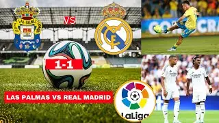 Las Palmas vs Real Madrid 1-1 Live Stream La Liga Football Match Today Score 2024 Highlights Vivo