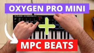 Using M-Audio Oxygen Pro Mini with MPC Beats - Setup Tutorial, Getting Started, & Fixing MIDI Map