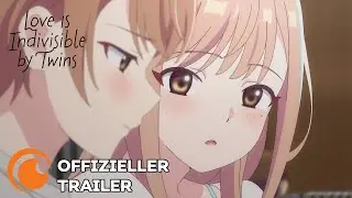 Love Is Indivisible by Twins | Offizieller Trailer