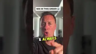 MIX IN THIS ORDER 🔢