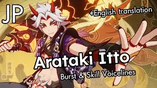 Arataki Itto - Elemental Skill and Burst Voice Lines - JP Dub with English Sub