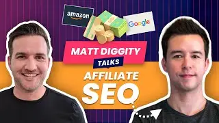 Matt Diggity talks Affiliate Marketing & Affiliate SEO - The SEO Show