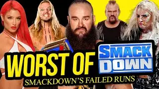WORST OF SMACKDOWN | Failed Smackdown Runs!