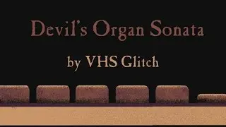 Devil's Organ Sonata (Official video) by @Colm_E_Fitz