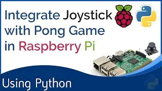 Python Pong game on Raspberry Pi with a joystick sensor - Python / Raspberry Pi Project