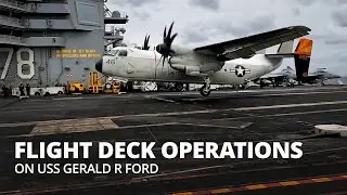Flight Deck operations on USS Gerald R. Ford