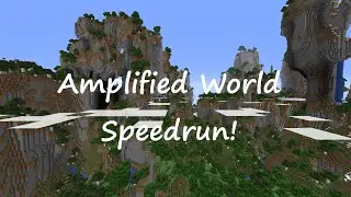 Speed running Minecraft on a amplified world