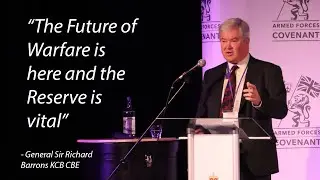 'The Future of Warfare is here and the Reserve is Vital' | General Sir Richard Barrons KCB CBE