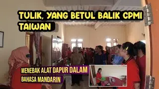 MENEBAK BENDA ALAT DAPUR DALAM BAHASA MANDARIN CPMI TAIWAN