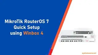 MikroTik RouterOS 7 Quick Setup using Winbox 4