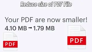 How to Compress PDF File Size | Reduce Size of PDF File for FREE