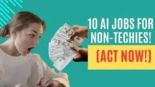 Don’t Miss These 10 AI Jobs! (Start Today or Regret Later!)