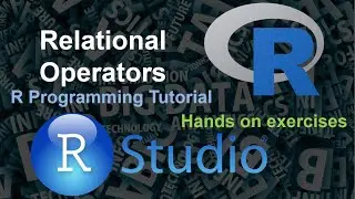 Relational Operators in R | R Programming Tutorial