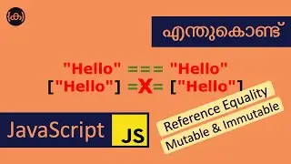Equality | Mutable | Immutable | JavaScript | Malayalam | ES6