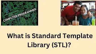 What is Standard Template Library (STL)?