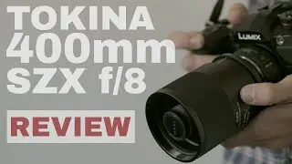Tokina 400mm SZX f/8 Mirror Lens Review: TESTED Against the Tamron 55BB