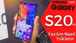 Samsung Galaxy S20 Fan SM-G780F yazılım nasıl yüklenir. How to update Samsung S20 FE Firmware