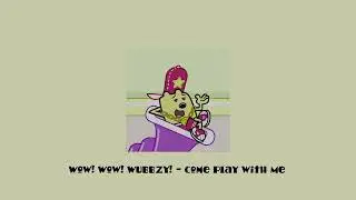 Wow! Wow! Wubbzy! - Come Play With Me (Slowed + Reverb) (50 sub special)