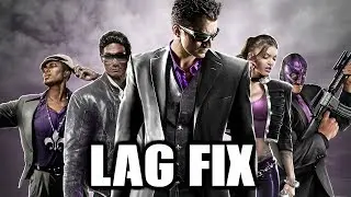 Saints row the third lag fix